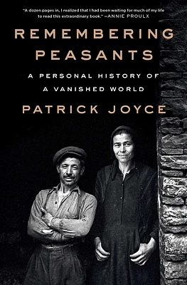 Remembering Peasants: A Personal History of a Vanished World (Paperback)