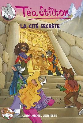 La Cite Secrete N3 (Geronimo Stilton: Thea Stilton #4) (Paperback)