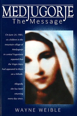 Medjugorje The Message (Paperback)