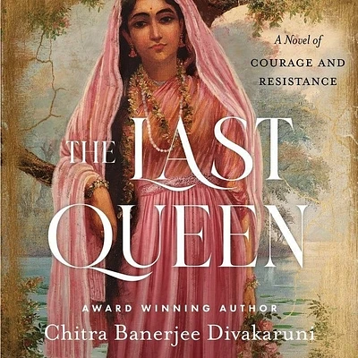 The Last Queen: A Novel of Courage and Resistance (Compact Disc)