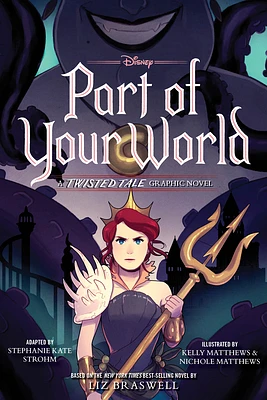 Part of Your World: A Twisted Tale Graphic Novel (Hardcover)