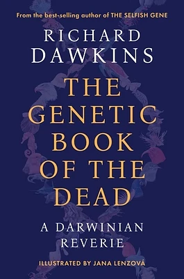 The Genetic Book of the Dead: A Darwinian Reverie (Hardcover)