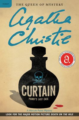 Curtain: Poirot's Last Case: A Hercule Poirot Mystery: The Official Authorized Edition (Hercule Poirot Mysteries #37) (Paperback)