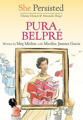 She Persisted: Pura Belpré (Hardcover)