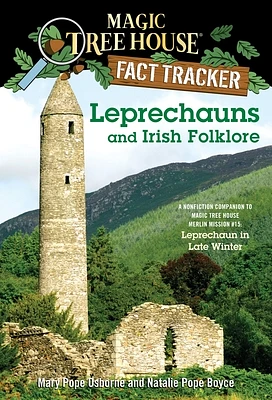 Leprechauns and Irish Folklore: A Nonfiction Companion to Magic Tree House Merlin Mission #15: Leprechaun in Late Winter (Magic Tree House Fact Tracker #21) (Paperback)