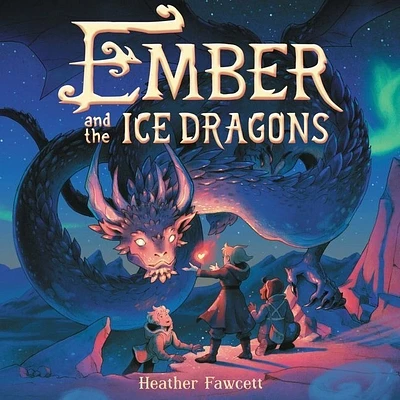 Ember and the Ice Dragons (Compact Disc)