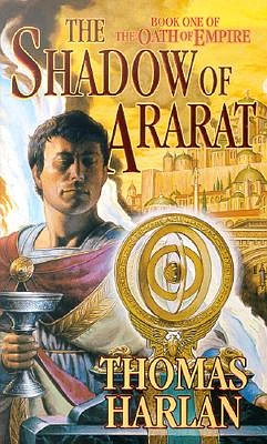 The Shadow of Ararat: Book One of 'The Oath of Empire' (Mass Market Paperback)