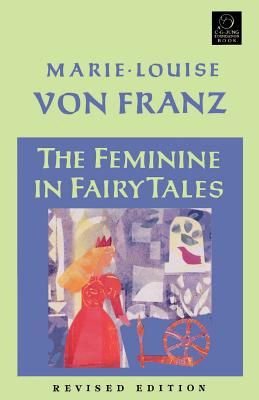 The Feminine in Fairy Tales