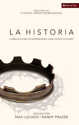 La Historia NVI: La Biblia En Un Relato Ininterrumpido Acerca de Dios Y Su Pueblo = The Story (Hardcover)