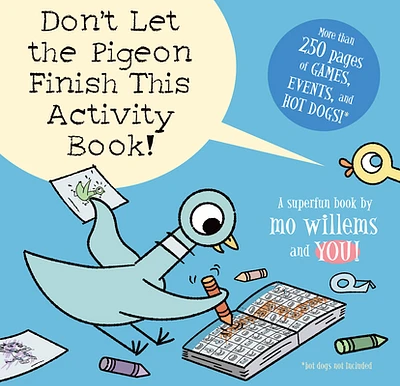 Don't Let the Pigeon Finish This Activity Book!-Pigeon series (Paperback)