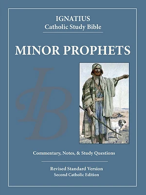 The Minor Prophets (Ignatius Catholic Study Bible) (Paperback)