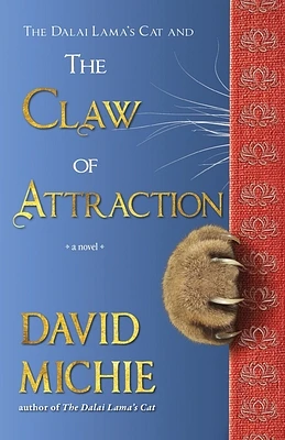 The Dalai Lama's Cat and the Claw of Attraction (Paperback)