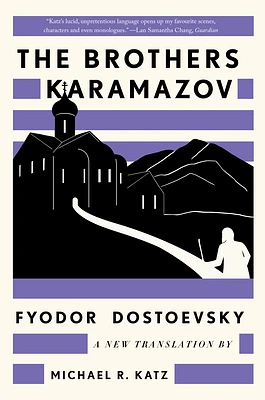 The Brothers Karamazov: A New Translation by Michael R. Katz (Paperback)