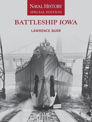 Battleship Iowa: Naval History Special Edition (Paperback)