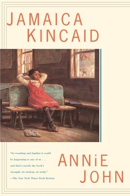 Annie John: A Novel (Paperback)