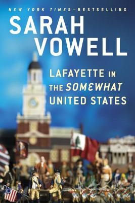 Lafayette in the Somewhat United States (Paperback)