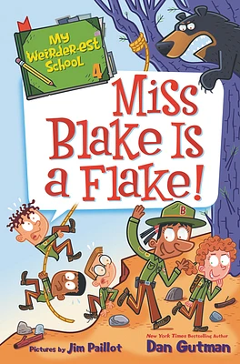 My Weirder-est School #4: Miss Blake Is a Flake! (Paperback)