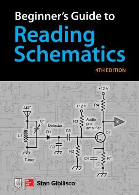 Beginner's Guide to Reading Schematics, Fourth Edition (Spiral)