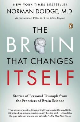 The Brain That Changes Itself: Stories of Personal Triumph from the Frontiers of Brain Science (Paperback)