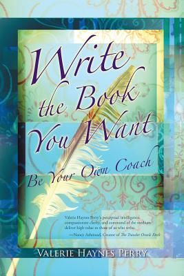 Write the Book You Want: Be Your Own Coach