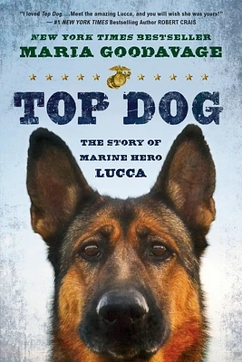 Top Dog: The Story of Marine Hero Lucca (Paperback)