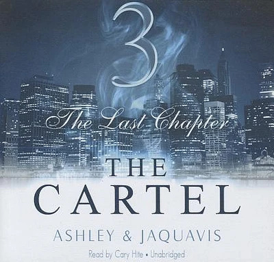 The Cartel 3: The Last Chapter (Compact Disc