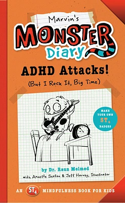 Marvin's Monster Diary: ADHD Attacks! (But I Rock It, Big Time) (Paperback)