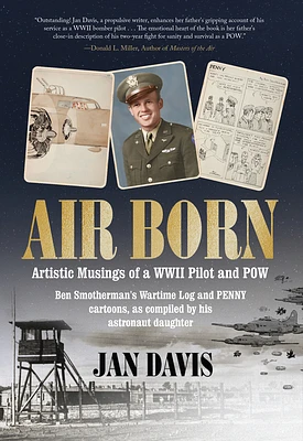 Air Born: Artistic Musings of a WWII Pilot and POW (Hardcover)