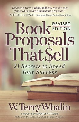 Book Proposals That $ell: 21 Secrets to Speed Your Success