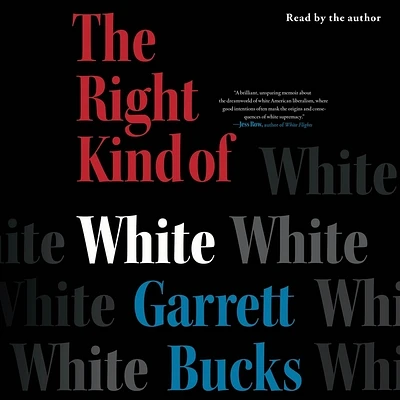 The Right Kind of White: A Memoir (Compact Disc)