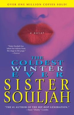 The Coldest Winter Ever: A Novel (The Winter Santiaga Series #1) (Paperback)