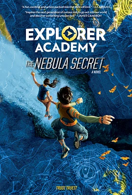 Explorer Academy: The Nebula Secret (Book 1) (Paperback)