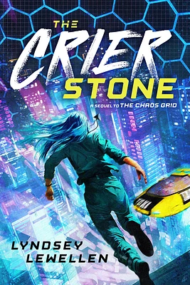 The Crier Stone (The Chaos Grid #2) (Hardcover)