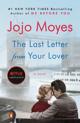 The Last Letter from Your Lover: A Novel (Paperback)