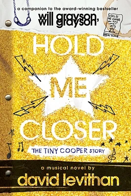Hold Me Closer: The Tiny Cooper Story (Paperback)