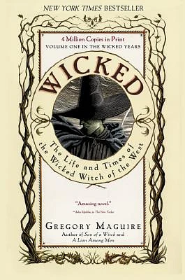 Wicked: The Life and Times of the Wicked Witch of the West (Wicked Years #1) (Paperback)