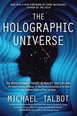 The Holographic Universe: The Revolutionary Theory of Reality (Paperback)