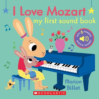 I Love Mozart: My First Sound Book (Board book)