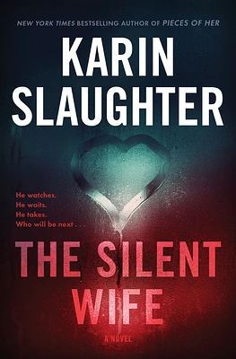 The Silent Wife: A Will Trent Thriller (Hardcover)