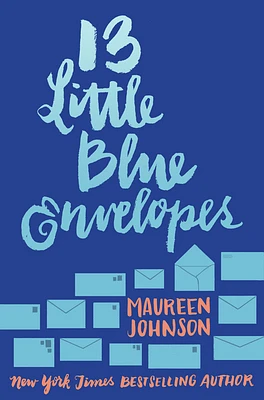 13 Little Blue Envelopes (Paperback)