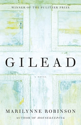 Gilead (Oprah's Book Club): A Novel (Hardcover)