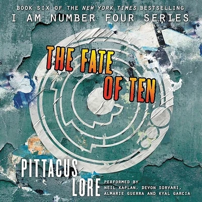 The Fate of Ten (Lorien Legacies #6) (Compact Disc)