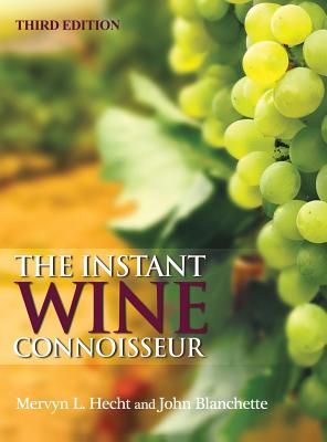 The Instant Wine Connoisseur: Third Edition