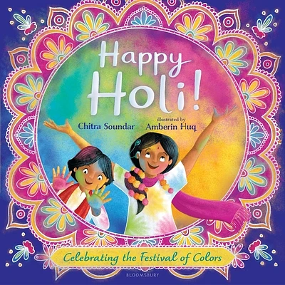 Happy Holi!: Celebrating the Festival of Colors (Hardcover)