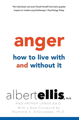 Anger: How to Live with and without It (Paperback)