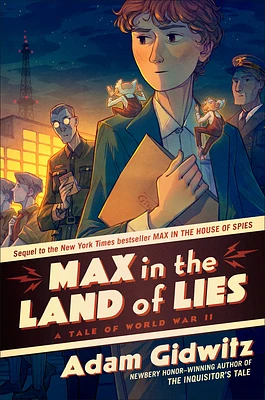 Max in the Land of Lies: A Tale of World War II (Operation Kinderspion) (Hardcover)