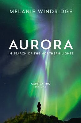 Aurora: In Search of the Northern Lights (Paperback)