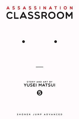 Assassination Classroom, Vol. 5 (Paperback)