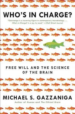 Who's in Charge?: Free Will and the Science of the Brain (Paperback)