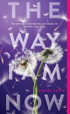 The Way I Am Now (The Way I Used to Be) (Paperback)